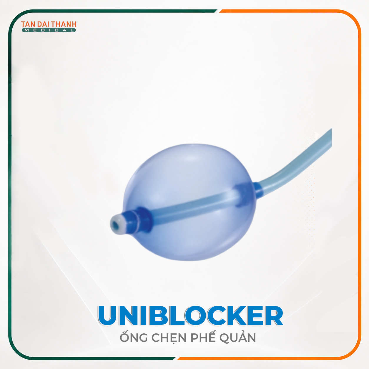 Ống chẹn phế quản Uniblocker