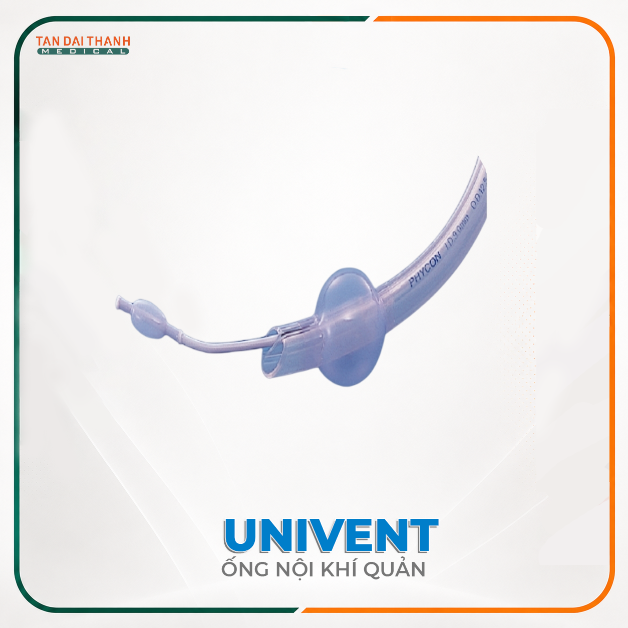Ống nội khí quản Univent