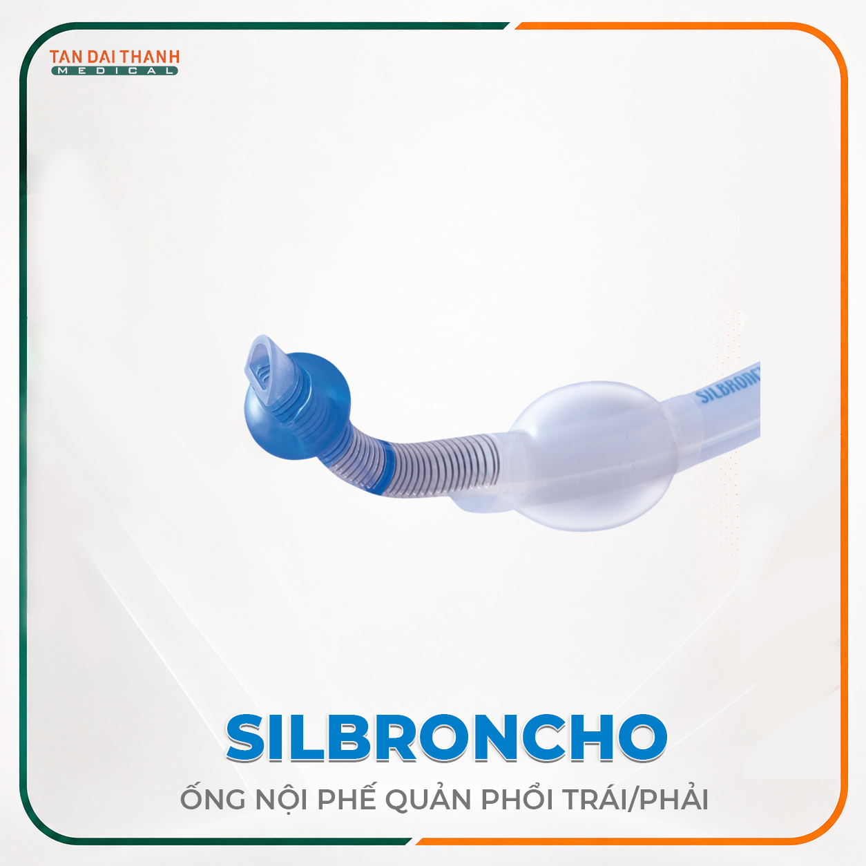 Ống nội phế quản phổi trái/phải Silbroncho