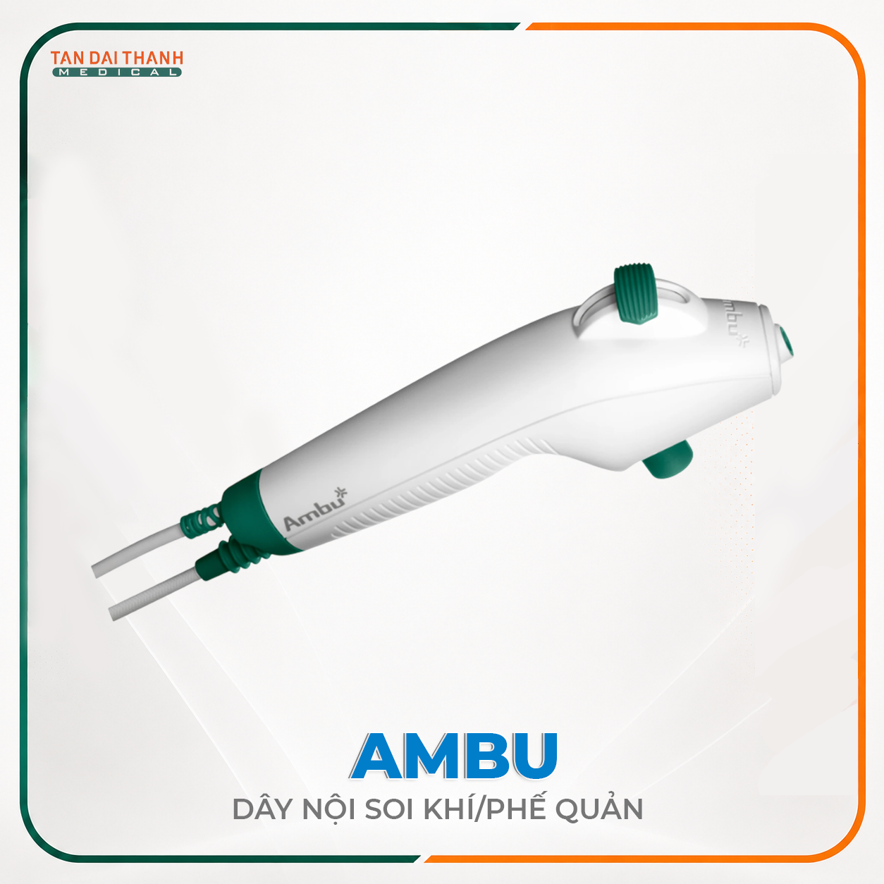 Dây nội soi khí/phế quản Ambu aScope Broncho